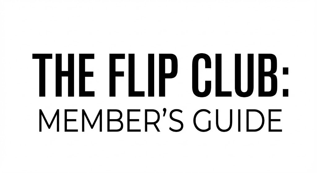 The Flip Club: Member's Guide